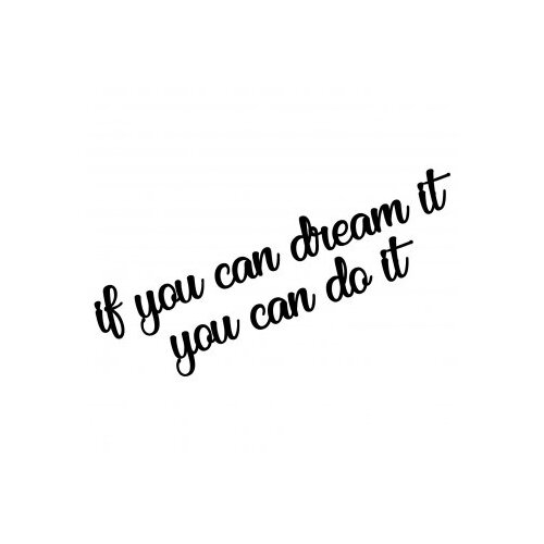 Wallxpert If You Can Dream It You Can Do It Black Decorative Wooden Wall Accessory Slike