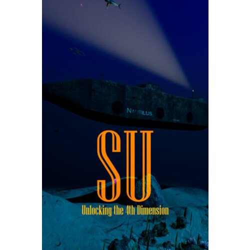 Steam SU - Unlocking the 4th Dimension (PC) Key GLOBAL Cene