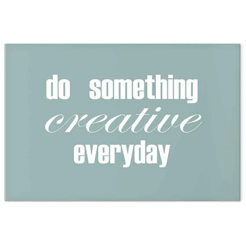  Slika - Do Something Creative Everyday (1 Part) Wide 90x60 Na talijanskom platnu Slike