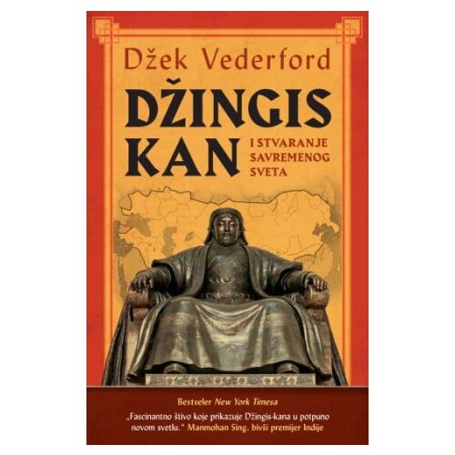 NNK international Džek Vederford - Džingis Kan i stvaranje savremenog sveta Slike