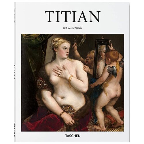 Taschen Ian G. Kennedy - Titian (Basic Art Series) Cene