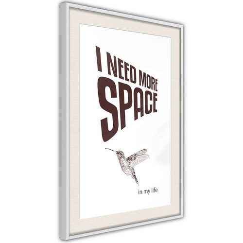  Poster - More Space Needed 20x30 Slike