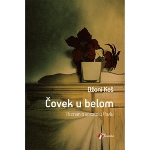 Geopoetika Džoni Keš - Čovek u belom: roman o apostolu Pavlu Slike