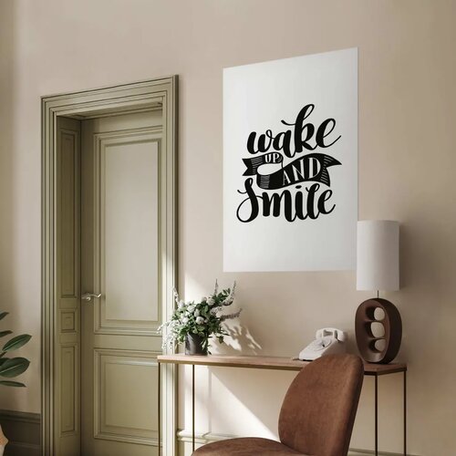  Plakat - Wake Up and Smile 40x60 Bez okvira s margom Slike