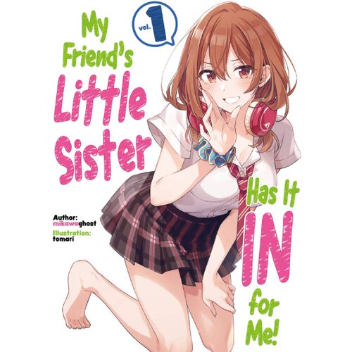 Hachette Mikawaghost - My Friend's Little Sister Has It In For Me!, Vol. 1 Cene