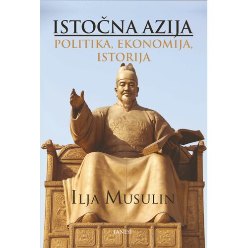 Tanesi Ilja Musulin - Istočna Azija: politika, ekonomija, istorija Cene