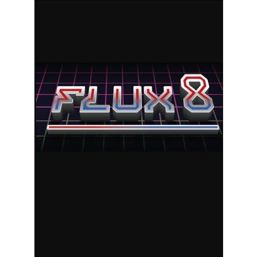 Steam Flux8 (PC) Key GLOBAL Cene