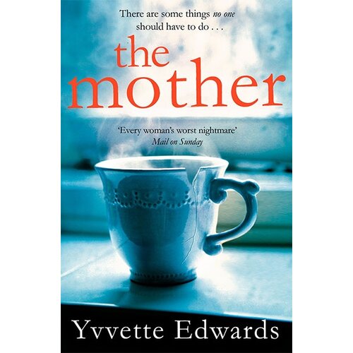 Pan Macmillan Yvvette Edwards - The Mother Cene