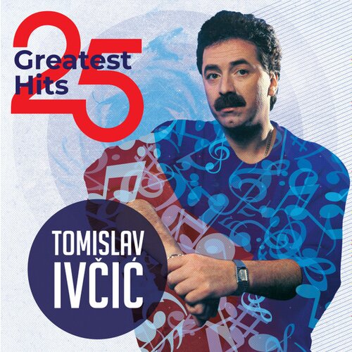 POSNETI MEDIJI Tomislav Ivčić - 25 Greatest Hits - 2LP, (21289234) Cene