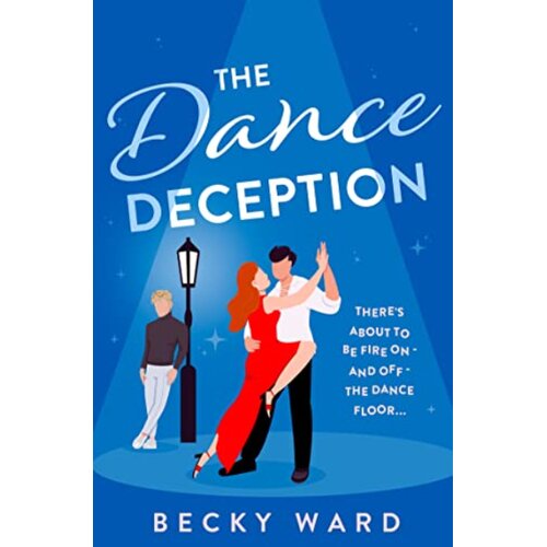 Harper Collins Publishers Ltd Becky Ward - The Dance Deception Cene