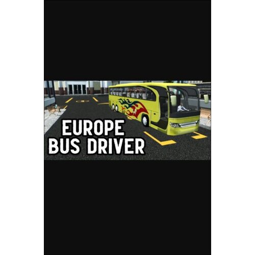  europe bus driver (pc) steam key global Cene