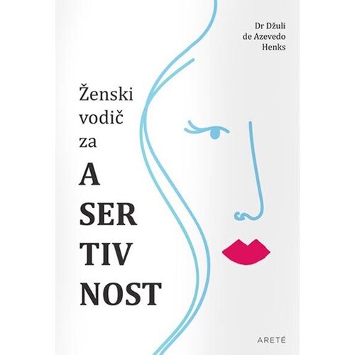 Arete Džuli de Azevedo Henks - Ženski vodič za asertivnost Cene