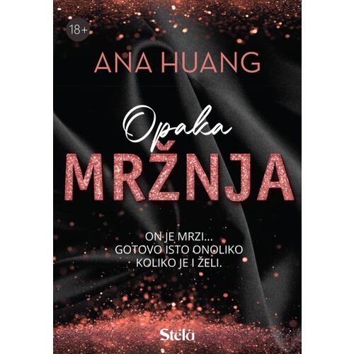 Stela Opaka mržnja - Ana Huang ( ST0123 ) Cene