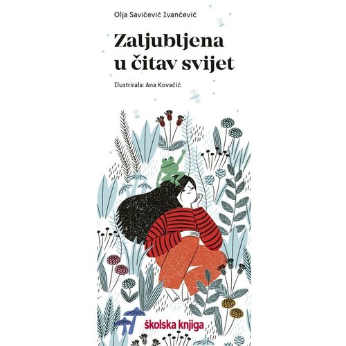 &amp;Scaron;kolska knjiga Zaljubljena u čitav svijet Slike