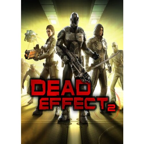 Steam Dead Effect 2 Key GLOBAL Cene