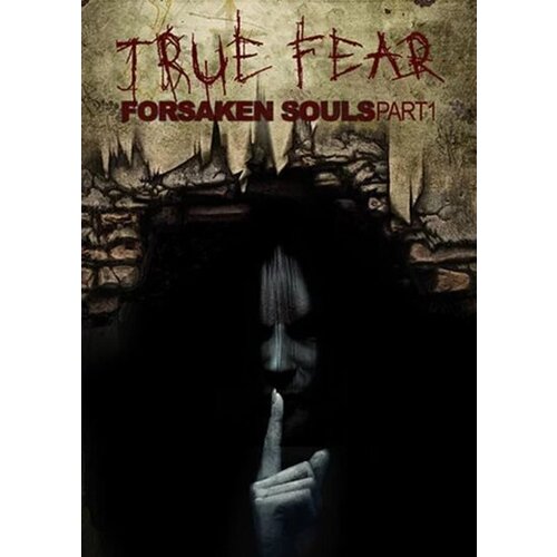 Steam True Fear: Forsaken Souls Part 1 Key GLOBAL Cene