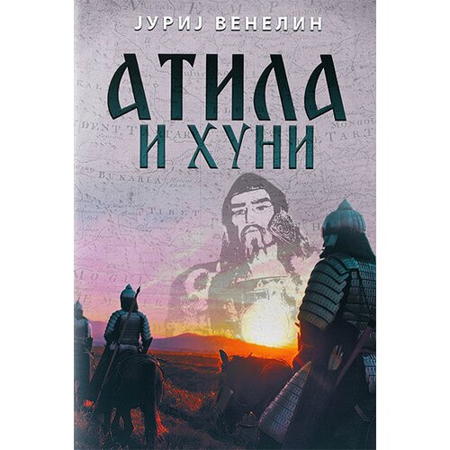 Ukronija Jurij Venelin - Atila i Huni Cene