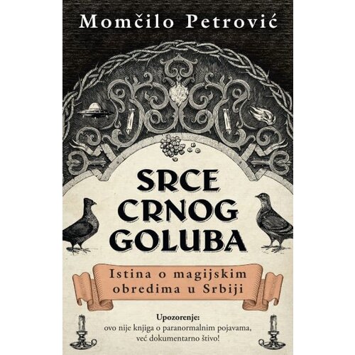  Srce crnog goluba: Istina o magijskim obredima u Srbiji Cene