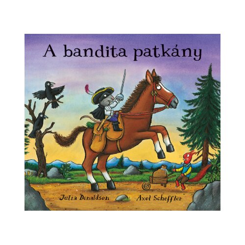 Libri Julia Donaldson - A bandita patk&amp;aacute;ny Slike