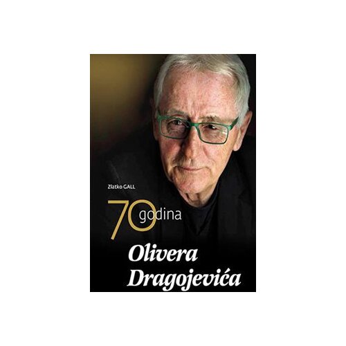 Slobodna Dalmacija Zlatko Gall
 - 70 godina Olivera Dragojevića Slike