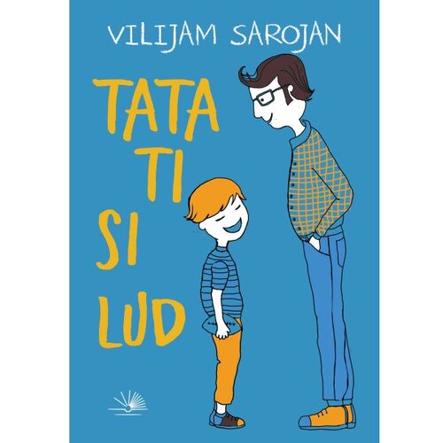 KOSMOS IZDAVAŠTVO Tata, ti si lud Cene