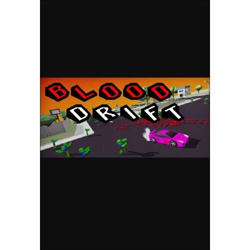Steam Blood Drift (PC) Key GLOBAL Cene