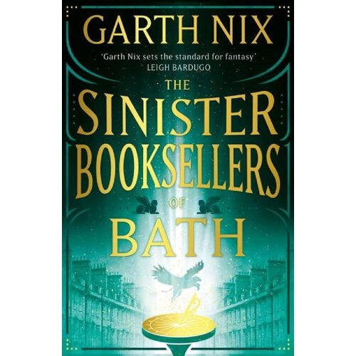 Hachette Garth Nix - The Sinister Booksellers of Bath Cene