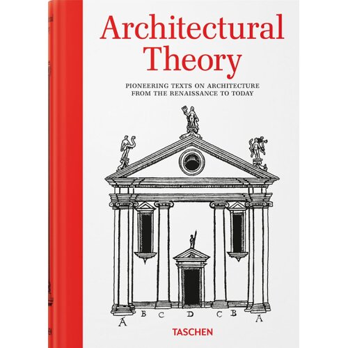 Taschen Bernd Evers - Architectural Theory. Pioneering Texts on Architecture Slike