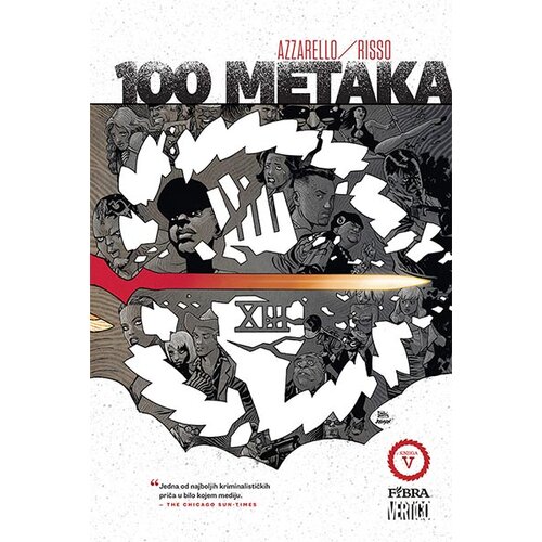 Fibra Eduardo Risso, Brian Azzarello
 - 100 metaka: Knjiga peta Cene