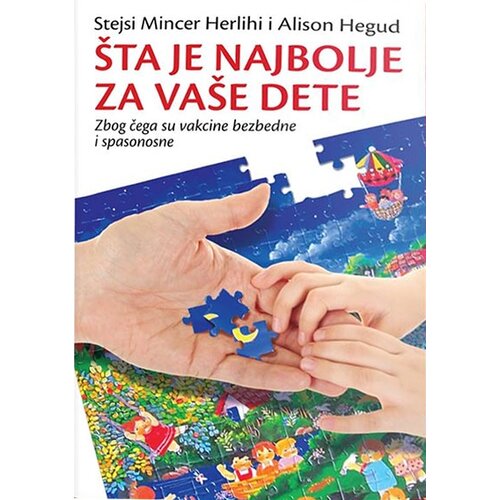 Heliks Stejsi Mincer Herlihi,Alison Hegud - Šta je najbolje za vaše dete Cene