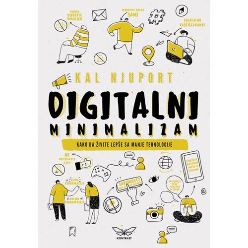 Kontrast izdava&amp;scaron;tvo Digitalni minimalizam: kako da živite bolje sa manje tehnologije Slike