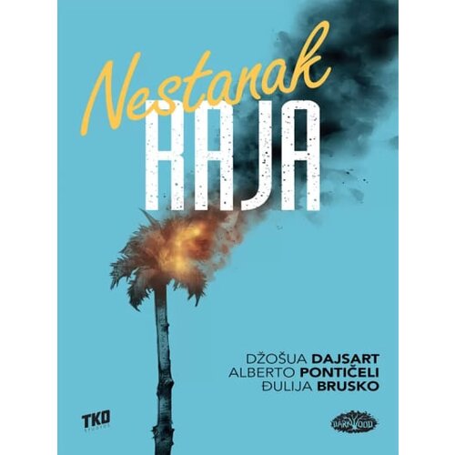 Darkwood Joshua Dysart - Nestanak raja Cene