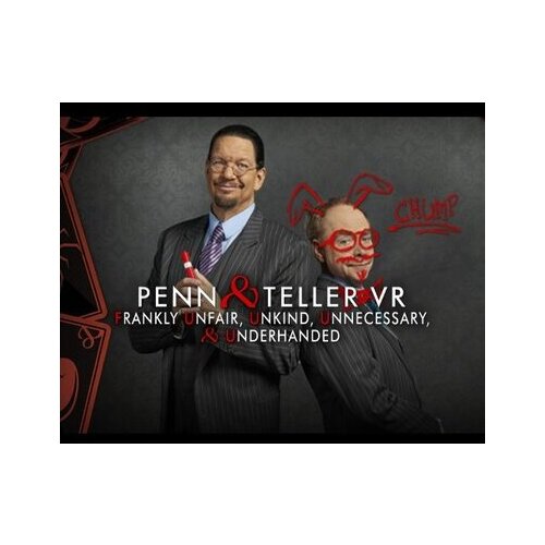 Steam Penn & Teller VR: Frankly Unfair, Unkind, Unnecessary, & Underhanded [VR] Key GLOBAL Cene