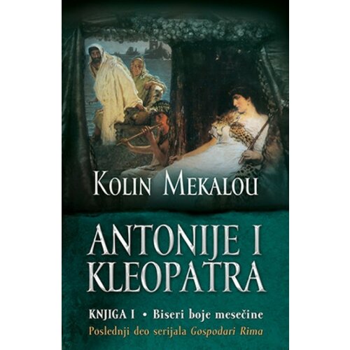 Antonije i Kleopatra - knjiga I - Kolin Mekalou ( 7890 ) Slike