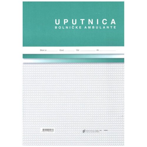NARODNE NOVINE-UT III-2 UPUTNICA BOLNIČKE AMBULANTE; Blok 100 listova, 21 x 29,7 cm Slike