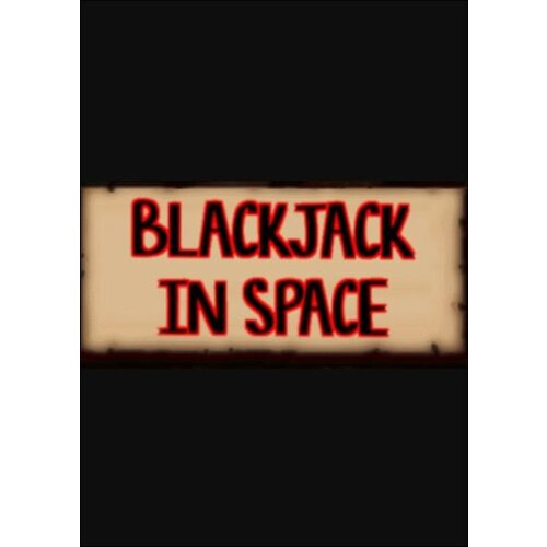 Steam Blackjack In Space (PC) Key GLOBAL Cene