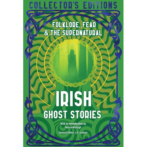 Hachette UK Maura McHugh - Irish Ghost Stories: Folklore, Fear &amp;amp; The Supernatural Slike