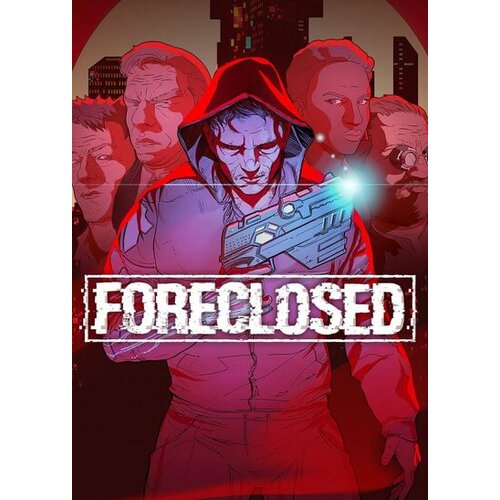  foreclosed steam key global Cene