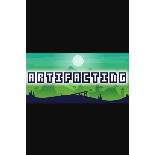 Steam Artifacting (PC) Key GLOBAL Cene