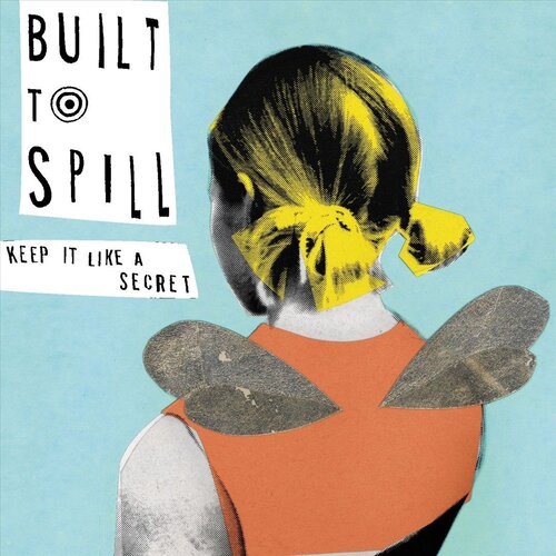 BUILT TO SPILL - KEEP IT LIKE A SECRET Cene