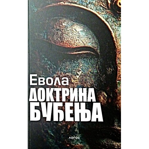 Logos Julijus Evola - Doktrina buđenja Cene