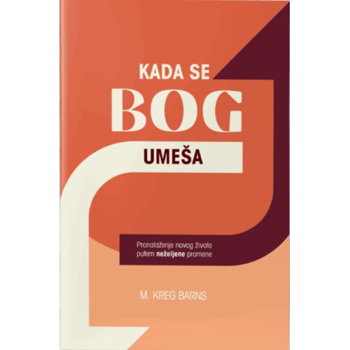 Preporod M. Kreg Barns - Kada se Bog ume&amp;scaron;a Slike