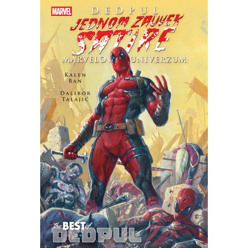 Čarobna knjiga Kalen Ban, Dalibor Talajić - Dedpul jednom zauvek satire Marvelov univerzum, The Best of Dedpul 17 Slike