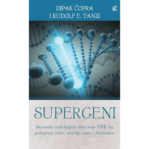 Leo Commerce Rudolf E. Tanzi,Dipak Čopra - Supergeni - iskoristite zadivljujuću moć svoje DNK da postignete dobro zdravlje, sreću i blaženstvo Slike