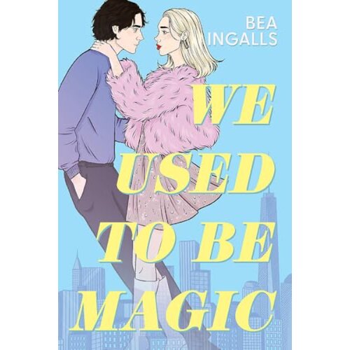Hachette Bea Ingalls - We Used To Be Magic Cene