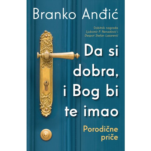  Da si dobra/ i Bog bi te imao: Porodične priče Cene
