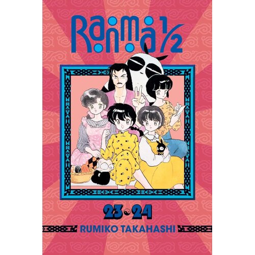Harper Collins Publishers Ltd Rumiko Takahashi - Ranma 1/2 (2-in-1 Edition), Vol. 12 (Includes Vol.s 23 & 24) Cene