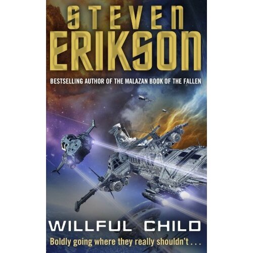 Random House Steven Erikson - Willful Child Cene
