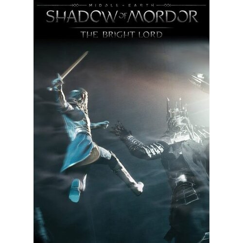  Middle-Earth: Shadow of Mordor - The Bright Lord (DLC) Steam Key GLOBAL Cene