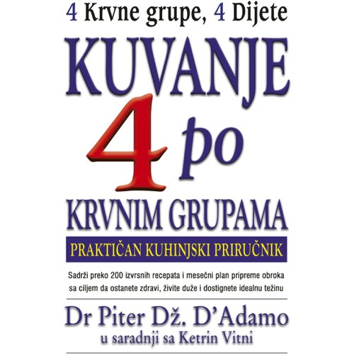 Sezambook Piter Dž. DAdamo - Kuvanje po krvnim grupama Cene